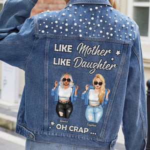 Personalized Gifts For Mother Denim Jacket Like Mother Like Daughter 04HTTI290324TM - Denim Jacket - GoDuckee