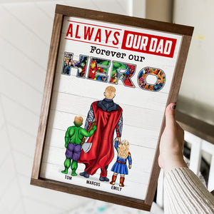 Always Super Dad Forever Hero, Personalized Poster Canvas, Gift For Dad - Poster & Canvas - GoDuckee