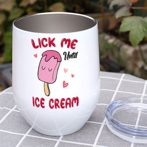 Lick Me Until Ice Cream - Personalized Couple Mug - Gift For Funny Couple - Coffee Mug - GoDuckee