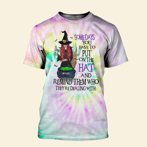 Someday You Have To Put On The Hat, Personalized 3D Shirt, Gifts For Witchy Friend - AOP Products - GoDuckee