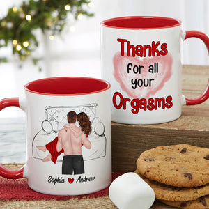 Thanks For All Your Orgasms, Personalized Coffee Couple Mug 02ACDT010323TM - Coffee Mug - GoDuckee