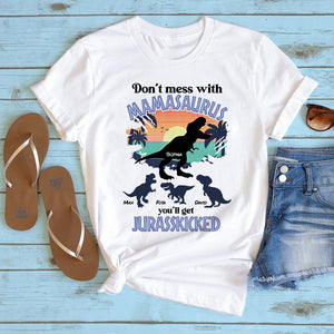Don't Mess With Mamasaurus 04QHDT170423 Personalized Shirt, Gifts For Mom - Shirts - GoDuckee