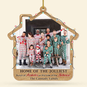 Home Of The Jolliest, Gift For Family, Personalized Acrylic Ornament, Funny Family Photo Upload Ornament, Christmas Gift 03HTTI171123 - Ornament - GoDuckee