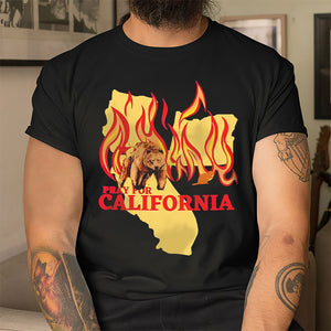 Pray for California Los Angeles Fire Strong Shirt Northern California Wildfire Shirt - Shirts - GoDuckee