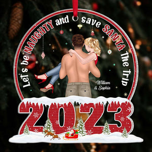 Let's Be Naughty, Couple Ornament, Personalized Ornament, Couple Acrylic Ornament, Christmas Gift - Ornament - GoDuckee