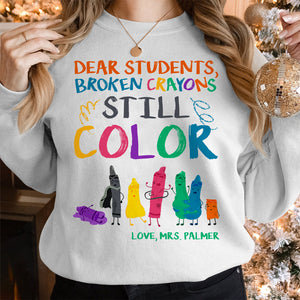 Dear Students - Broken Color - Still Color 02QHDT200923 Personalized Shirt, Gifts For Teacher - Shirts - GoDuckee