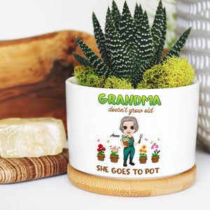 Grandma Doesn't Grow Old, Personalized Plant Pot, Gift For Grandma/Grandpa - Plant Pot - GoDuckee