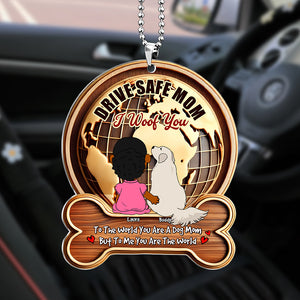 Personalized Gifts For Dog Mom Car Ornament, Drive Safe Mom I Woof You 01tgti210325hg - Ornament - GoDuckee