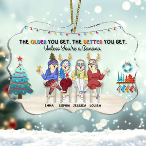The Older You Get, The Better You Get, Gift For Besties, Personalized Ornament, Best Friends Drinking Ornament, Christmas Gift - Ornament - GoDuckee