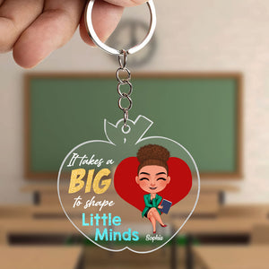 It Takes A Big Heart To Shape Little Minds, Gift For Teacher, Personalized Keychain, Teacher Keychain, Back To School Gift - Keychains - GoDuckee