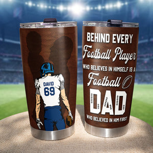 Football Dad Who Believed In Him First Personalized Tumbler, Father's Day Gift, Gift For Dad - Tumbler Cup - GoDuckee