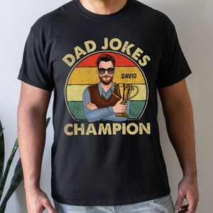 Dad Jokes Champion, Personalized T-shirt Hoodie Sweatshirt - Shirts - GoDuckee