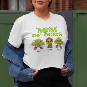 Mom Of Ogres, Personalized 05HULI170423-01 Shirt, Gift For Mom - Shirts - GoDuckee