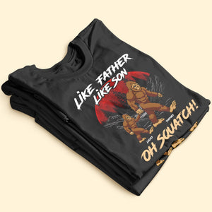 Personalized Gifts For Dad Shirt Like Father Like Son - 2D Shirts - GoDuckee