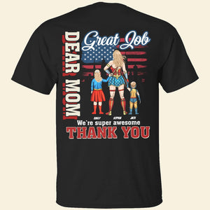 Personalized Gifts For Mom Shirts Dear Mom Great Job 07QHTI250324PA - 2D Shirts - GoDuckee