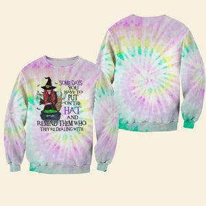 Someday You Have To Put On The Hat, Personalized 3D Shirt, Gifts For Witchy Friend - AOP Products - GoDuckee