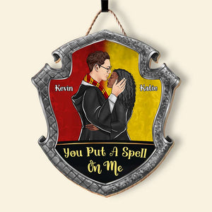 You Put A Spell On Me 03HUDT010823TM Personalized Wood Sign, Gifts For Him Gifts For Her - Wood Sign - GoDuckee