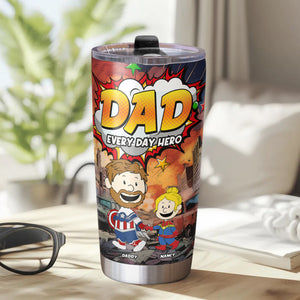 Personalized Gifts For Dad Tumbler Mom Everyday Hero 032toti260325pa - Tumbler Cup - GoDuckee