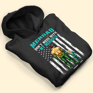 Merdad Don't Mess With My Mermaid 01DNTI260523TM Personalized Shirt - Shirts - GoDuckee