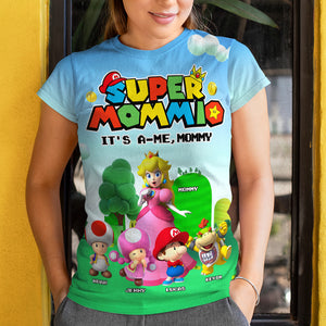 Personalized Gifts For Mom 3D Shirt, It's A-Me Mommy 01OHTI220325 - AOP Products - GoDuckee