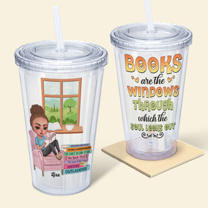 Books Are The Windows, Gift For Book Lovers, Personalized Tumbler, Girl Reading Books Acrylic Tumbler - Tumbler Cup - GoDuckee
