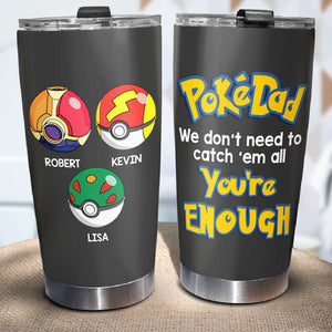 You're Enough Personalized Tumbler Cup, Gift For Father's Day-12OHDT290523 - Tumbler Cup - GoDuckee