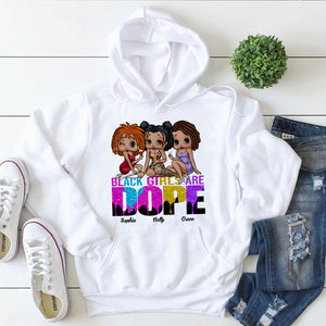 Black Girls Are Dope, 05ACDT110823HH Personalized Shirt, Gifts For Sister - Shirts - GoDuckee