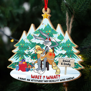 Wait, What, I Have An Attitude, Couple Gift, Personalized Acrylic Ornament, Funny Bunny Couple Ornament, Christmas Gift 03OHTI130923 - Ornament - GoDuckee