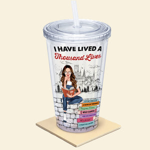 I Have Lived A Thousand Lives, Gift For Book Lover, Personalized Acrylic Tumbler, Custom Title Girl Reading Book Tumbler - Tumbler Cup - GoDuckee
