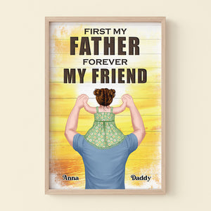 First My Father Forever My Friend Personalized Canvas Print -06QHLI050523HH - Poster & Canvas - GoDuckee