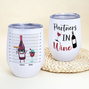 Partners In Wine - Personalized Wine Tumbler - Funny Gift For Friends - Wine Tumbler - GoDuckee