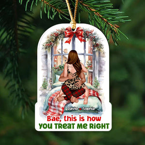 Bae This Is How You Treat Me Right, Personalized Ornament, Gifts For Couple - Ornament - GoDuckee