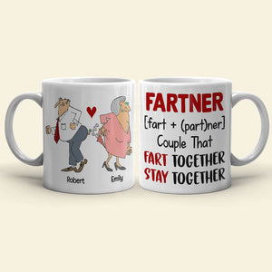 Fart Together Stay Together Personalized Couple Mug, Gift For Funny Couple - Coffee Mug - GoDuckee