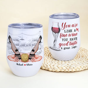 You're Like A Fine Wine, Couple Gift, Personalized Wine Tumbler, Naughty Couple Tumbler - Wine Tumbler - GoDuckee