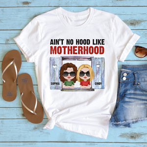 Ain't No Hood Like Motherhood, Personalized Shirt, Gifts For Mom - Shirts - GoDuckee