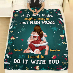 Do It With You, Personalized Blanket, Gifts For Him Gifts For Her - Blanket - GoDuckee