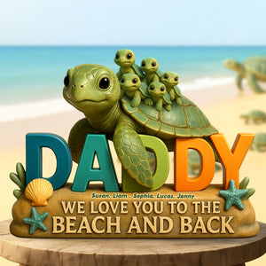 Turtle Dad Acrylic Plaque - Personalized Gifts For Dad 04TGTI030525 - Shaped Plaques - GoDuckee