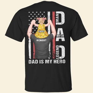 Dad Is My Hero Personalized Shirt, Gift For Dad, Kid On Dad's Shoulder - Shirts - GoDuckee
