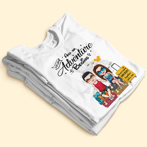 Our Adventure Begins, Gift For Couple, Personalized Shirt, Traveling Couple Shirt, Couple Gift 01DNTI150423HH - Shirts - GoDuckee