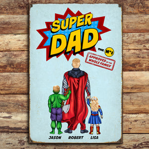 Super Dad Personalized Metal Wall Art PW-PMTS-02HUDT260523TM - Metal Wall Art - GoDuckee