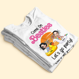 Come On Besties, Gift For Bestie, Personalized Shirt, Beach Friends Shirt, Summer Gift 03NATI130723HH - Shirts - GoDuckee