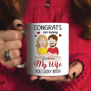 Couple, Congrats On Being My Wife, Personalized Mug, Gift For Couple, 01NATI190723HH - Coffee Mug - GoDuckee