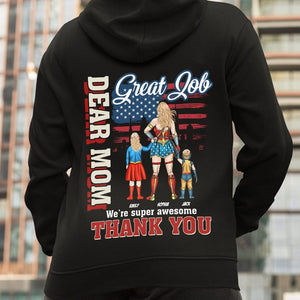 Personalized Gifts For Mom Shirts Dear Mom Great Job 07QHTI250324PA - 2D Shirts - GoDuckee