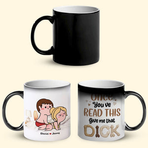 Personalized Gifts For Couple Magic Mug Once You've Read This Give Me That - Coffee Mugs - GoDuckee