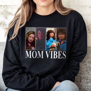 Mom Vibes, Funny Cool Mom Trendy Shirt 05acti140125 - Shirts - GoDuckee