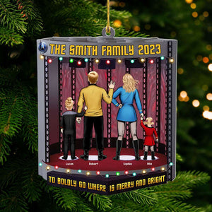 To Boldly Go Where Is Merry And Bright, Gift For Family, Personalized Acrylic Ornament, Family TV Series Ornament, Christmas Gift 03HTTI231123HH - Ornament - GoDuckee