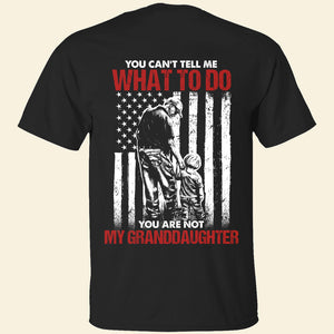 You Can't Tell Me What To Do, Personalized Shirt, Gift For Dad, Father's Day Gift - Shirts - GoDuckee