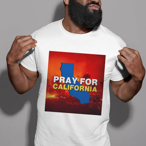 Pray for California Los Angeles Strong Shirt California Wildfires - Shirts - GoDuckee