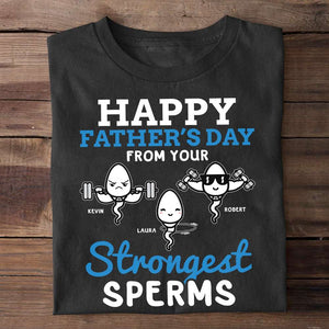 Strongest Sperms, Personalized Shirt, Gifts For Dad - Shirts - GoDuckee