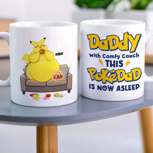 Personalized Gifts For Dads Coffee Mug Daddy With A Comfy Couch 01KATI310124 - Coffee Mugs - GoDuckee